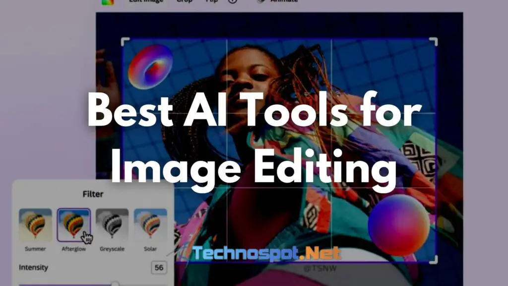 Best AI Tools For Image Editing