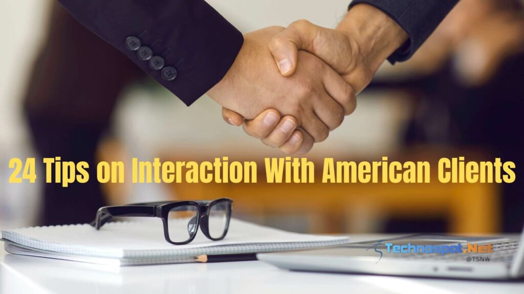 24 Tips on interaction with American clients