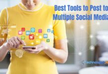 Best Tools to Post to Multiple Social Media