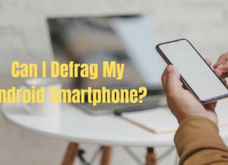 Can I Defrag My Android Smartphone