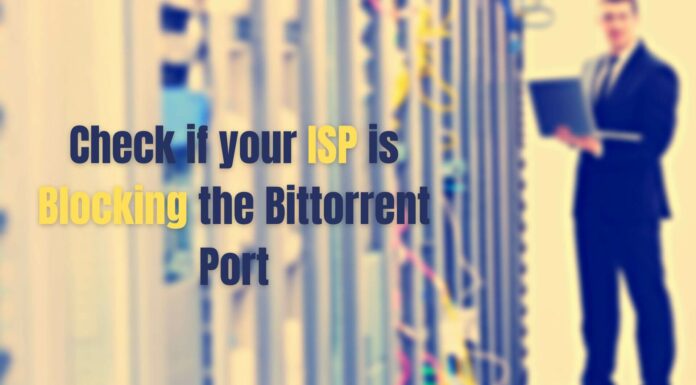 Check if your ISP is Blocking the Bittorrent Port
