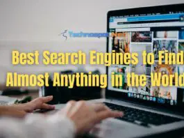 Best Search Engines to Find Almost Anything in the World!