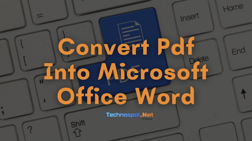 Convert Pdf Into Microsoft Office Word