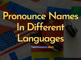 Pronounce Names In Different Languages