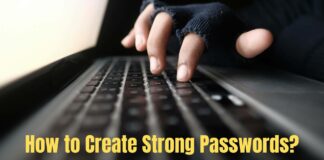 How to Create Strong Passwords