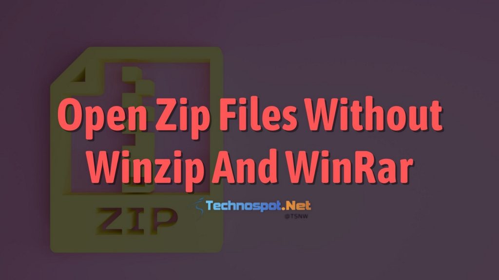 how to download zip files without winrar