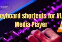 Keyboard shortcuts for VLC Media Player
