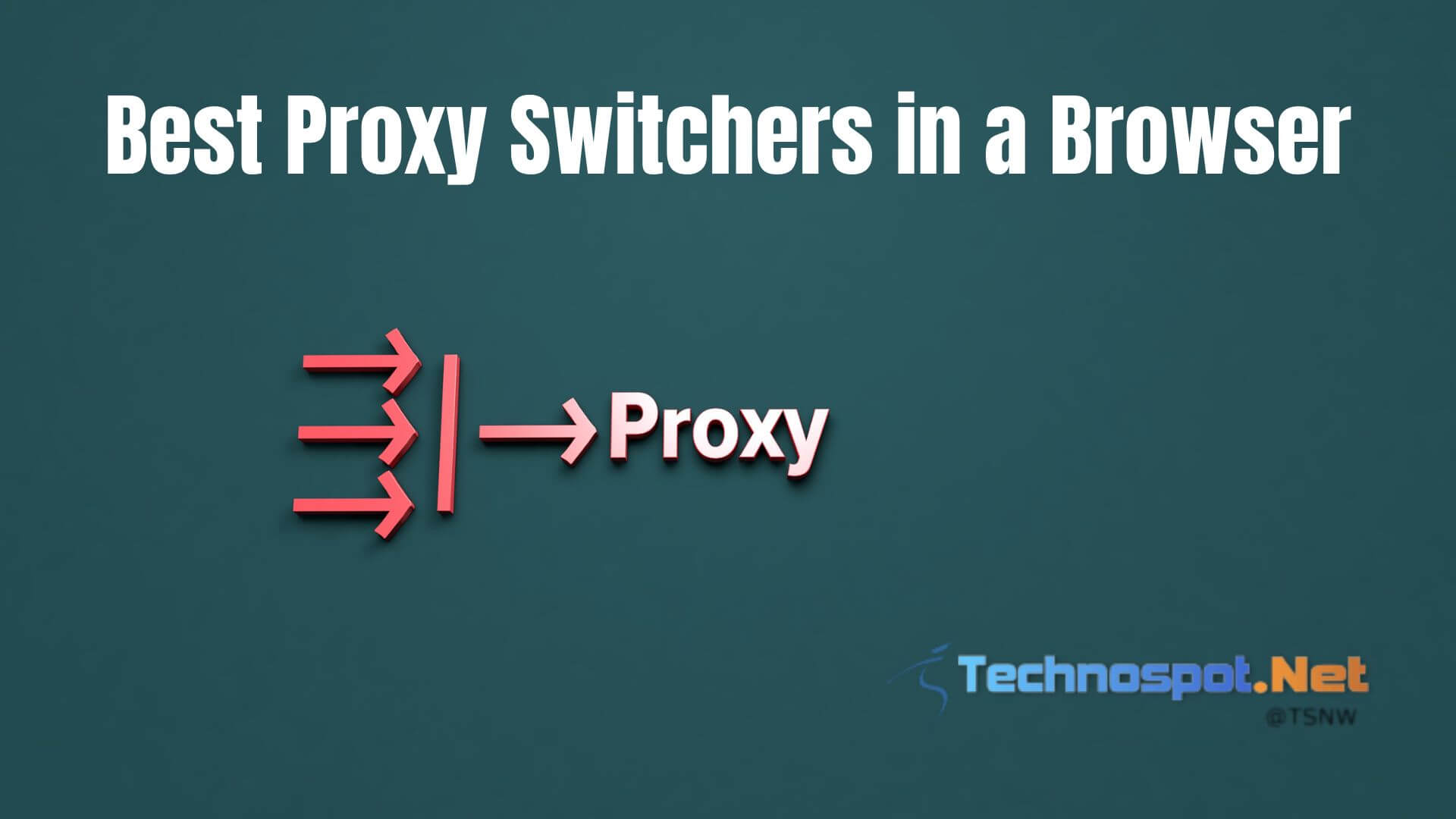 proxy switch