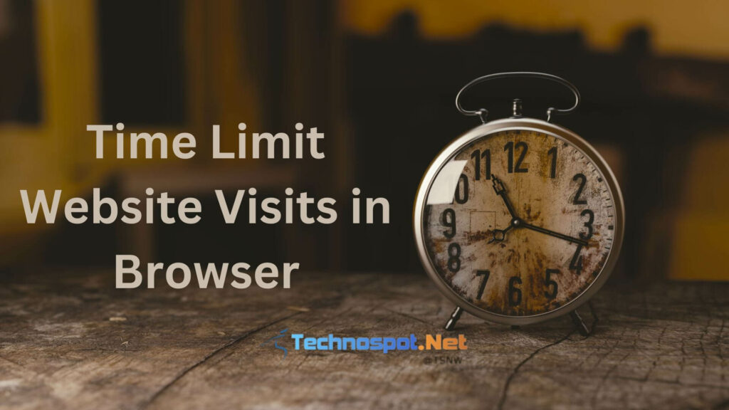 Time Limit Website Visits in Browser
