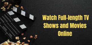Watch Full-length TV Shows and Movies Online