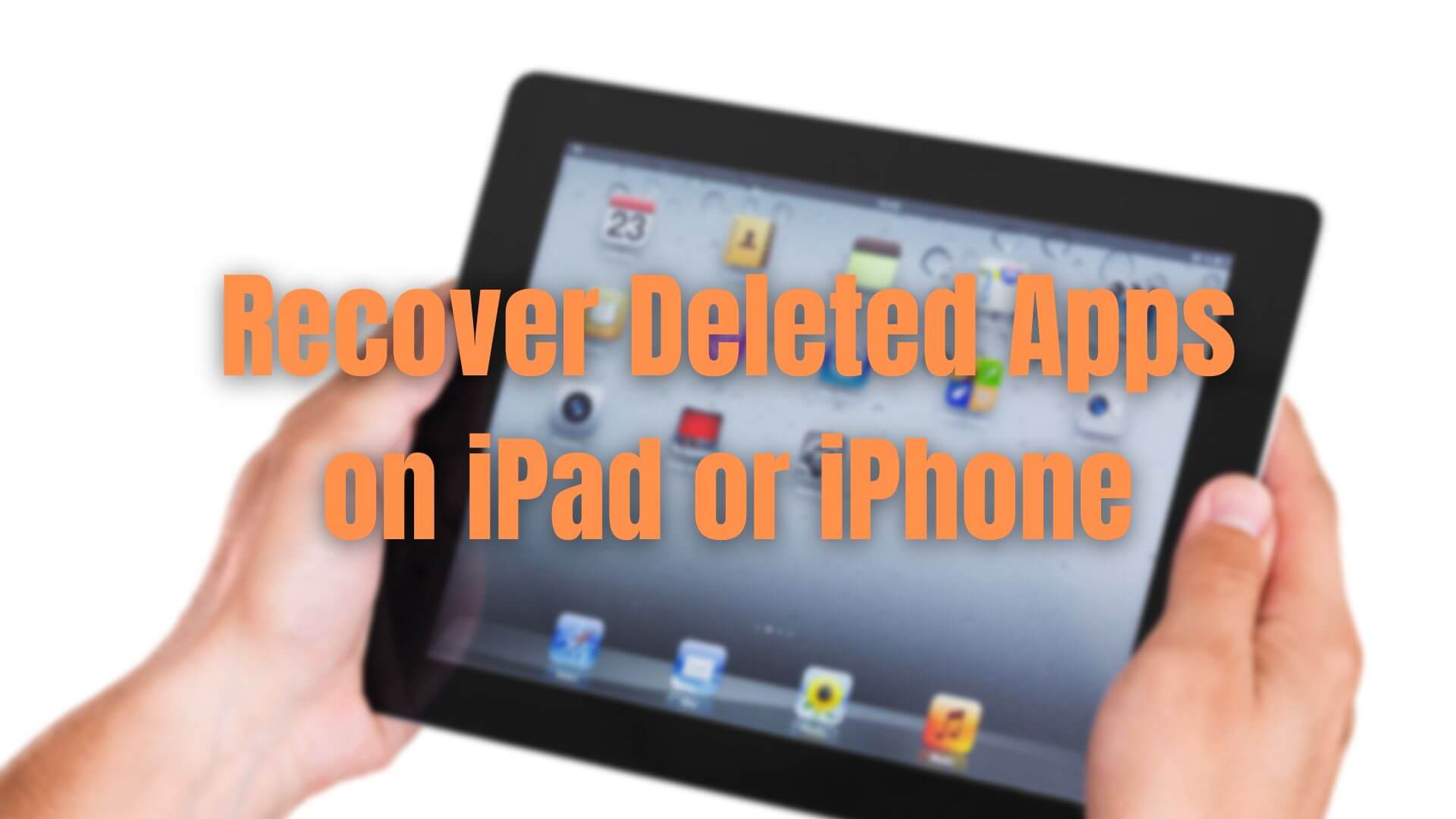 how-to-restore-a-deleted-app-on-an-iphone-and-data