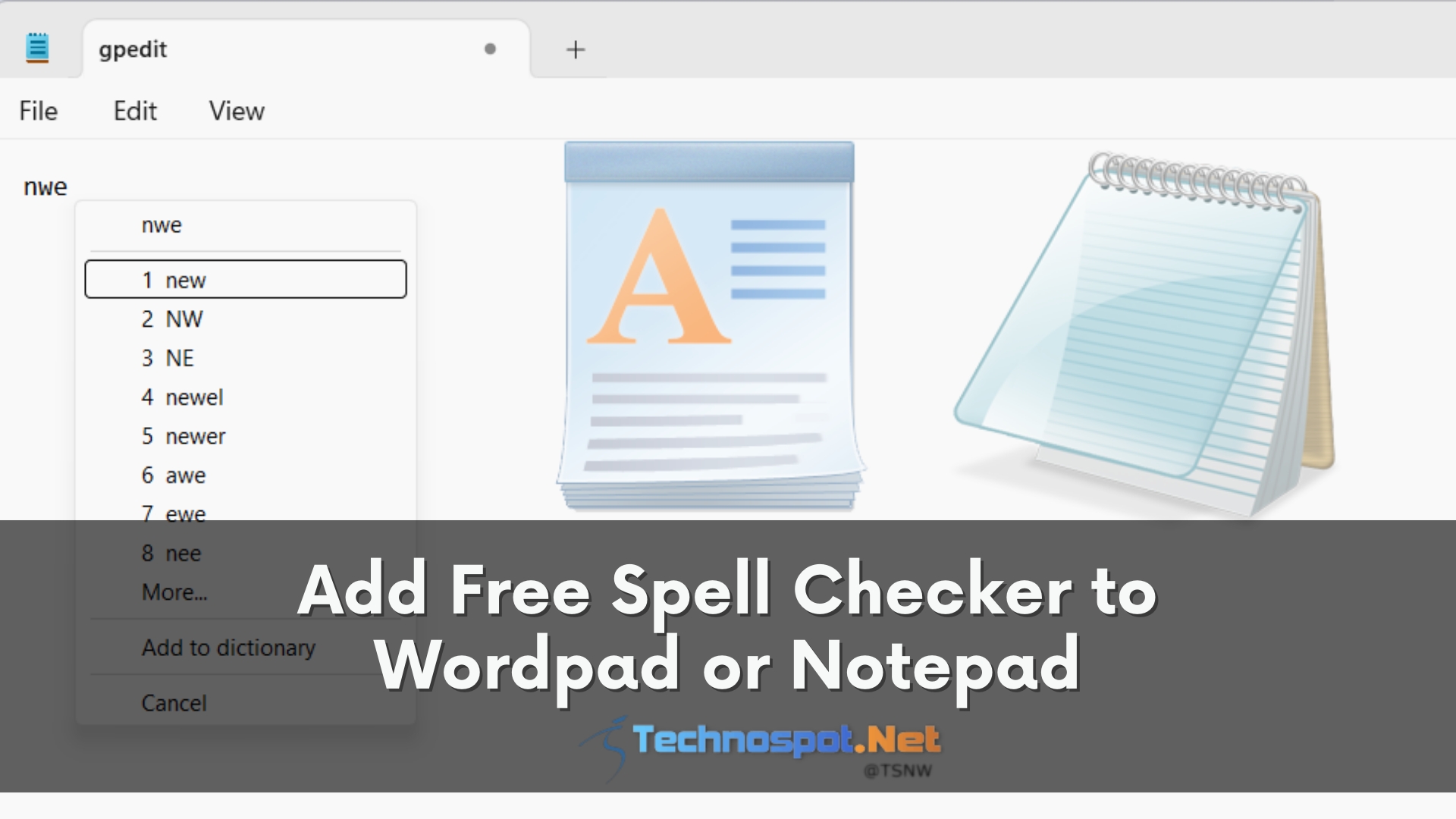 add-free-spell-checker-to-wordpad-notepad-or-anything-you-type