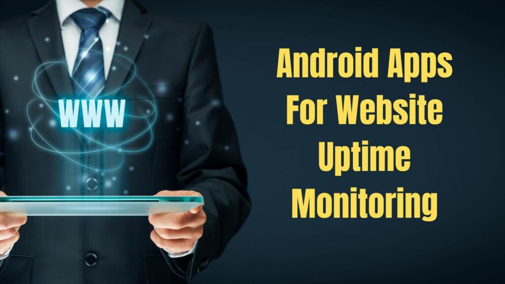 Android Apps Website Uptime Monitoring