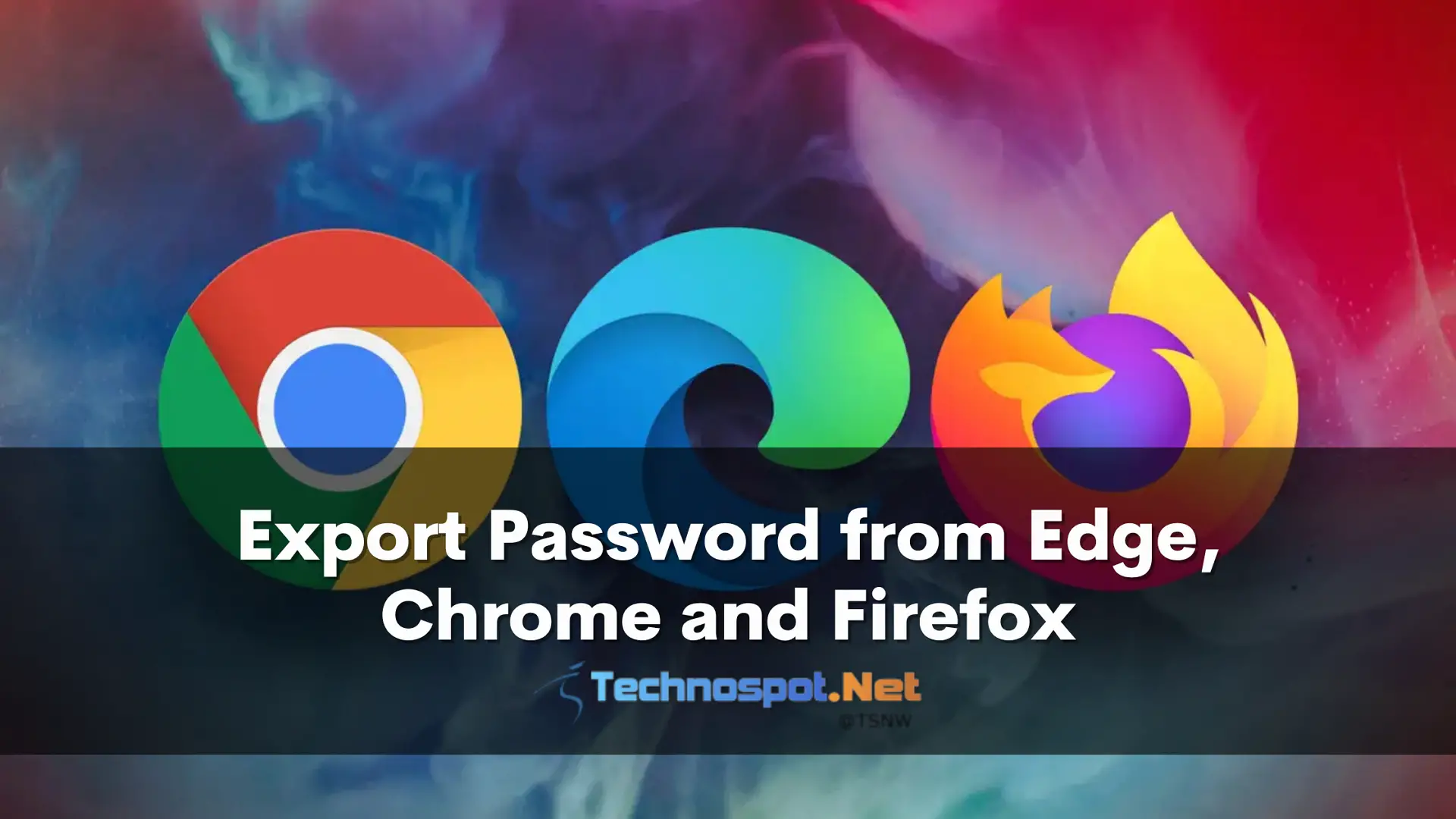 How To Export Passwords From Chrome To Firefox