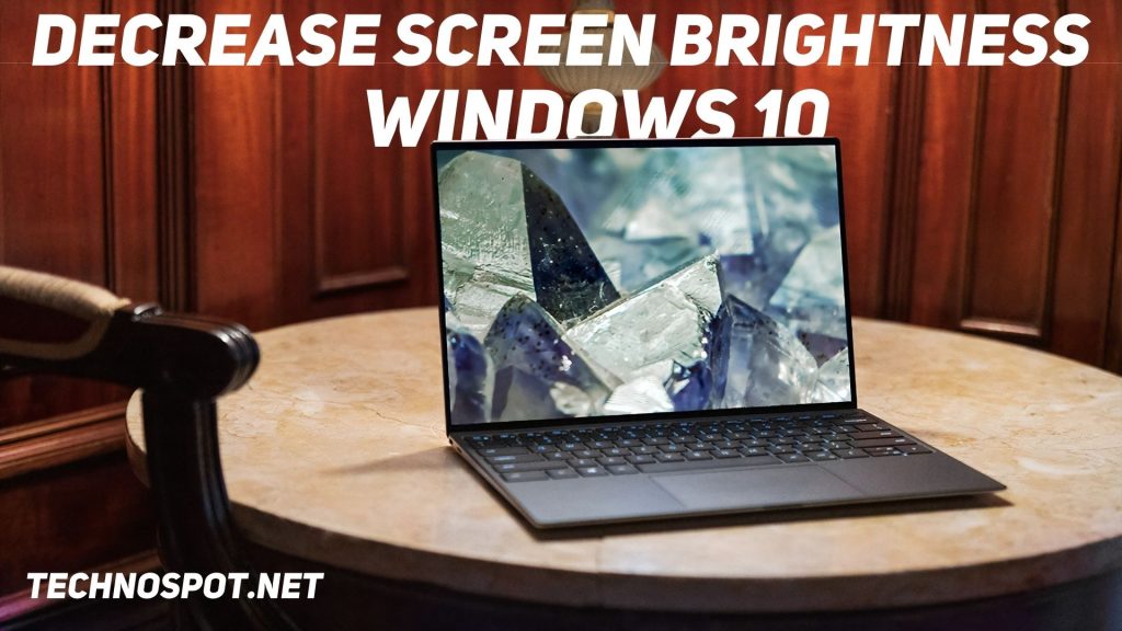 How to Decrease Screen Brightness in Windows 11/10