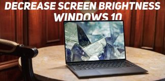 Decrease Brightness Windows 10