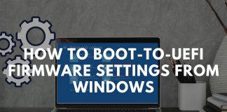 Boot to UEFI Firmware Windows