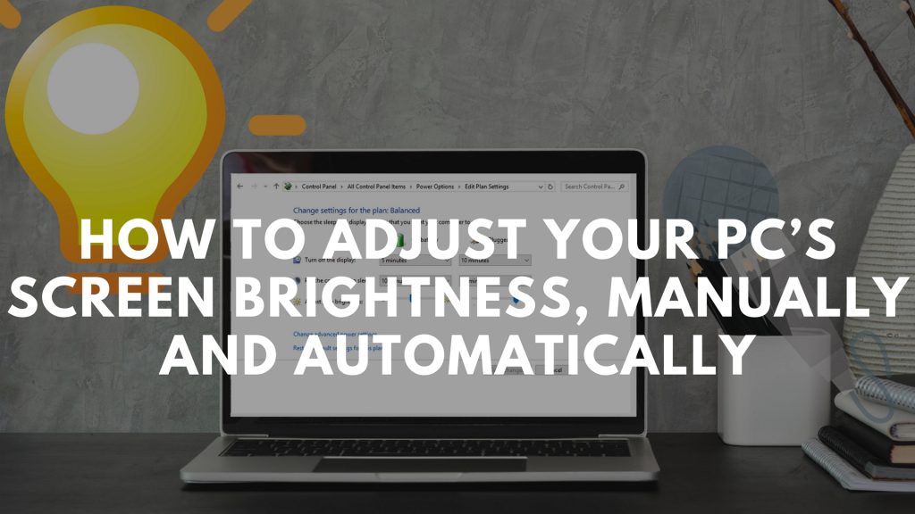 adjust pc screen brightness manually automatically