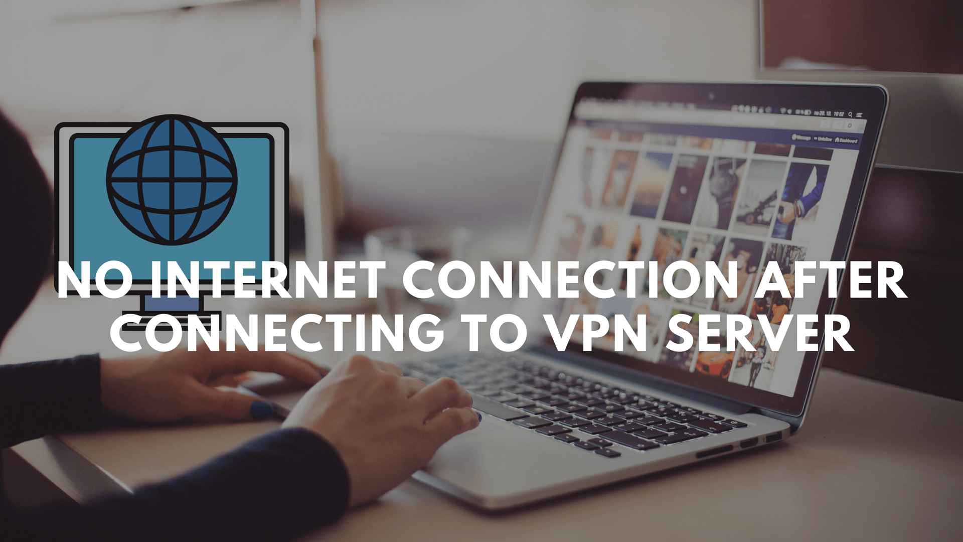 vpn no internet access windows 10