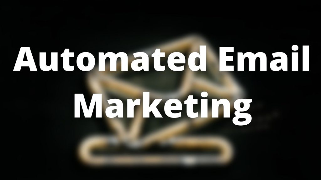 The Role of Automated Email Marketing for E-Commerce: Tips and Examples
