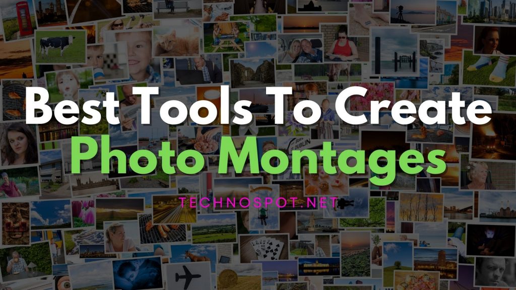 Best tools to create photo montages