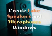 Create Fake Speakers and Microphones Windows