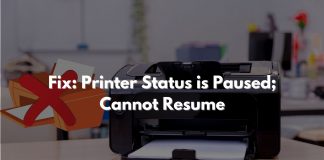 Fix Printer Status is Paused Cannot Resume