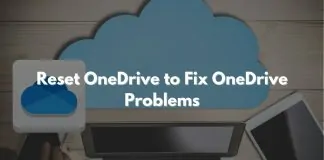 Reset OneDrive Problems Windows