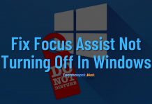 Fix Focus Assist Not Turning Off In Windows