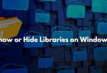 How to Show or Hide Libraries on Windows