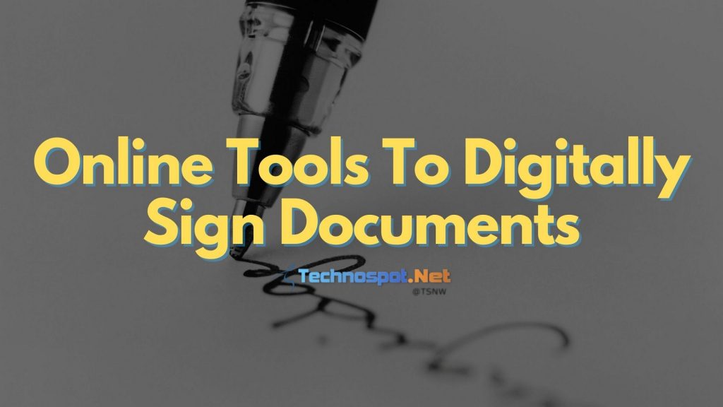 Best Online Tools To Digitally Sign Documents