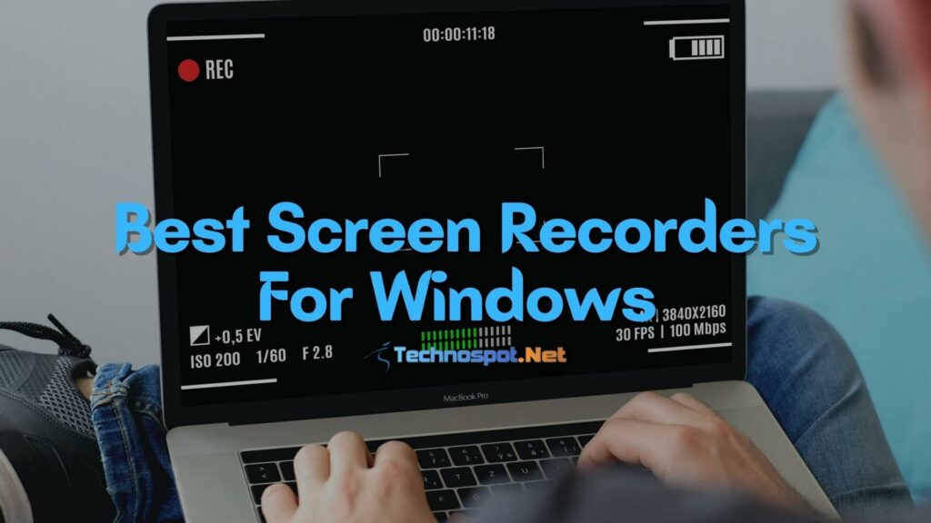 Best Screen Recorders For Windows