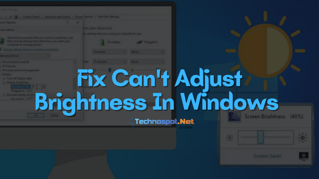 Fix: Can't Adjust Brightness In Windows 11/10