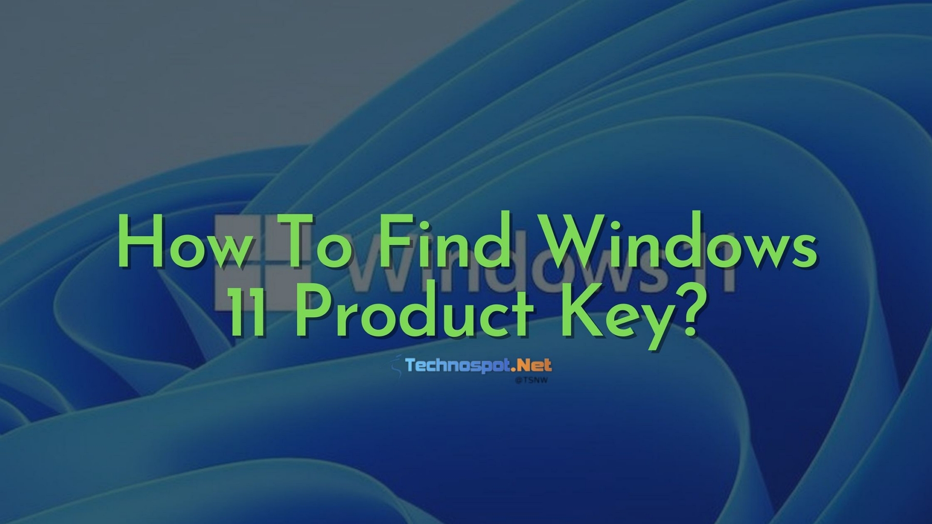 How To Find Your Windows 11 Product Key 7092