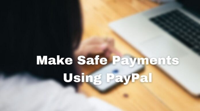 Make Safe Payments Using PayPal