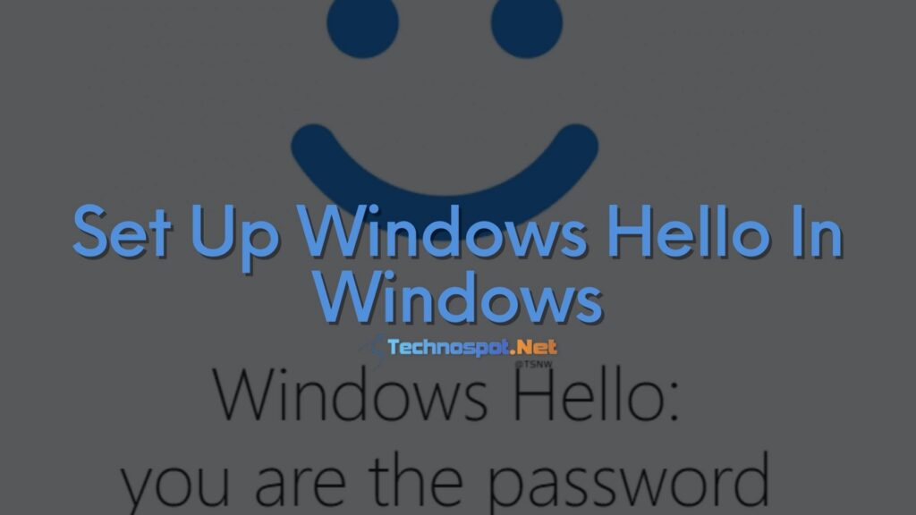 Set Up Windows Hello In Windows
