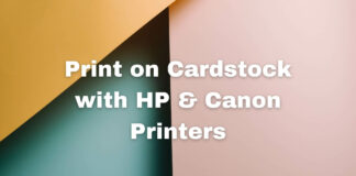 Print on Cardstock with HP & Canon Printers