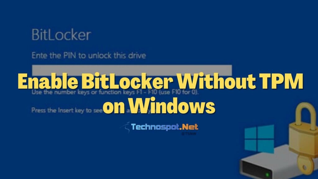 Enable BitLocker Without TPM on Windows