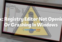 Fix: Registry Editor Not Opening Or Crashing In Windows