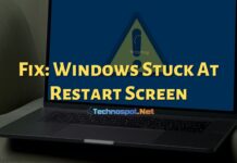 Fix Windows Stuck At Restart Screen