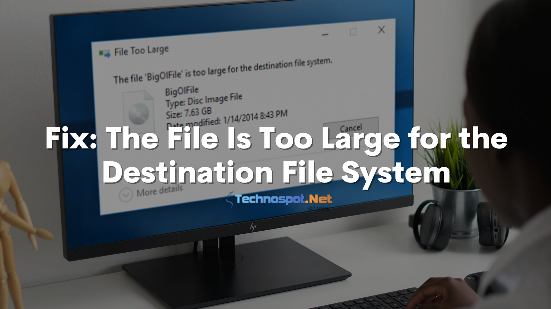 Fix The File Is Too Large for the Destination File System