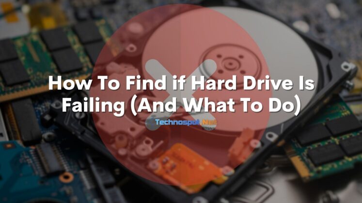 how-to-find-if-hard-drive-is-failing-and-what-to-do