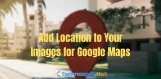 Add Location to Your Images for Google Maps