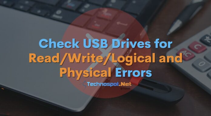 Check USB Drives for ReadWriteLogical and Physical Errors