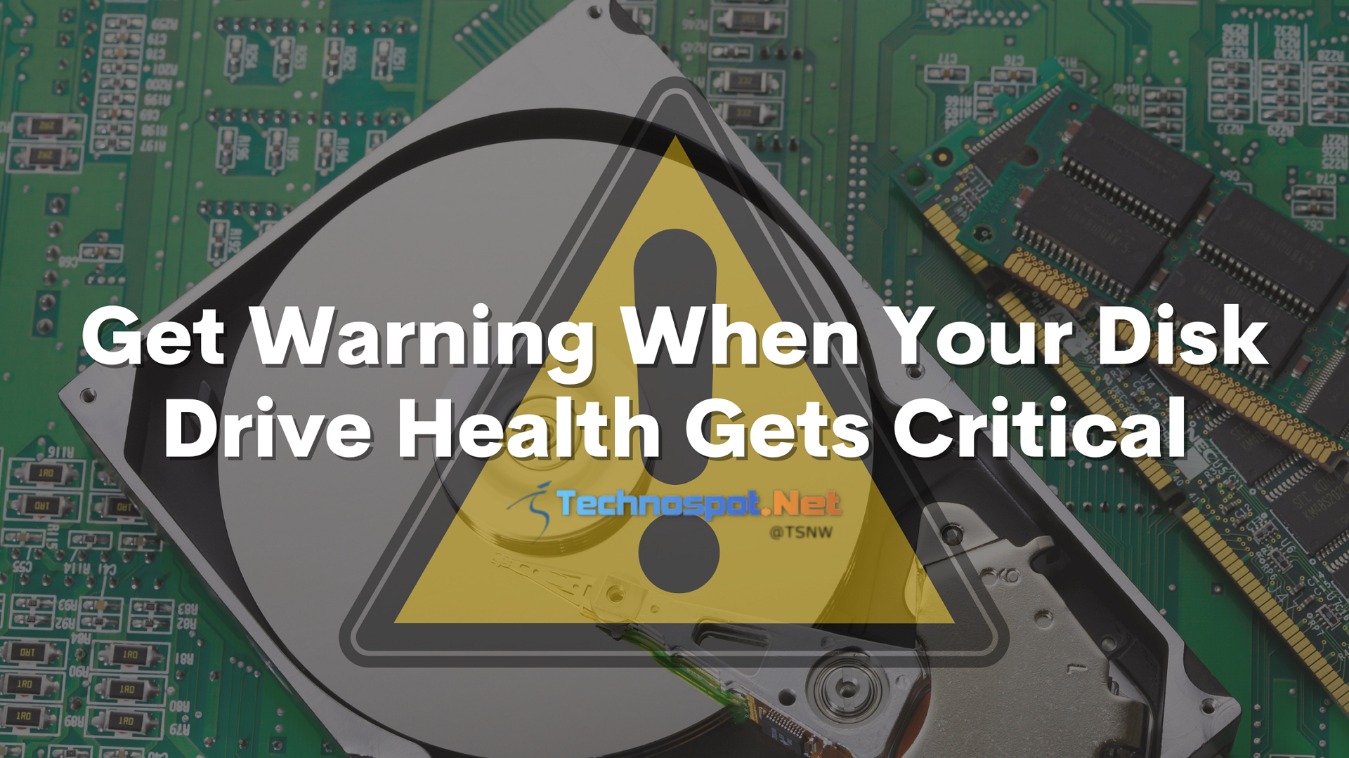 How To Get A Warning When Your Disk Drive Health Gets Critical
