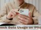 Check Data Usage on iPhone