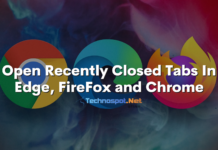 Open Recently Closed Tabs In Edge, FireFox and Chrome