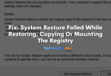 Fix System Restore Failed While Restoring, Copying Or Mounting The Registry