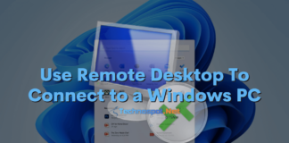 Use Remote Desktop To Connect to a Windows PC