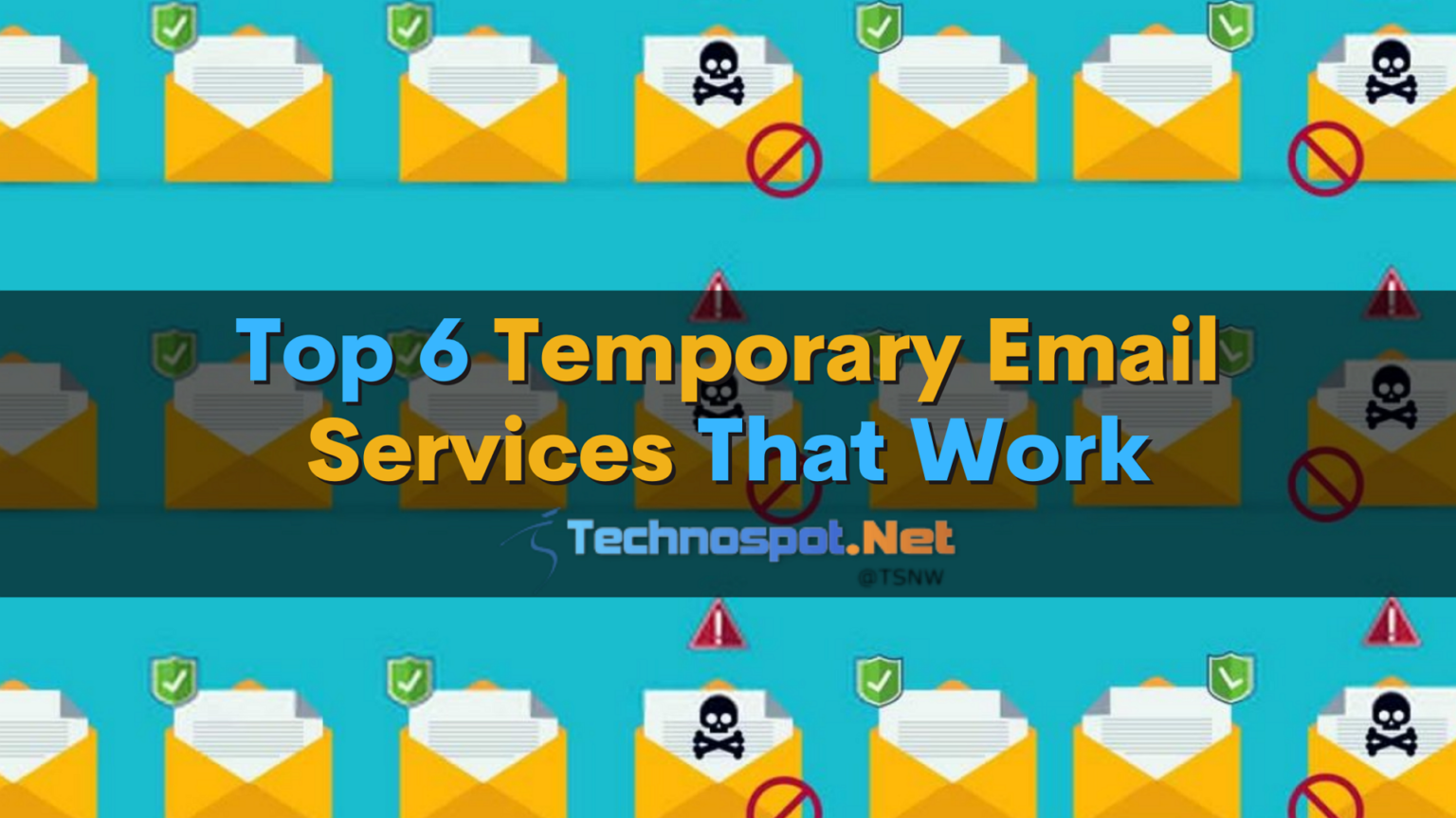 Create Temporary Email ID With These Six Temporary Email Site